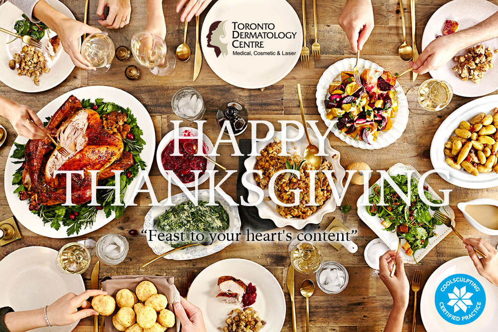 Happy Thanksgiving! - Toronto Dermatology Centre