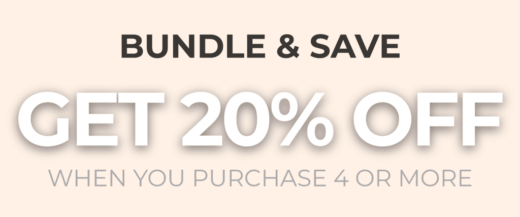 Bundle & Save Get 20% OFF